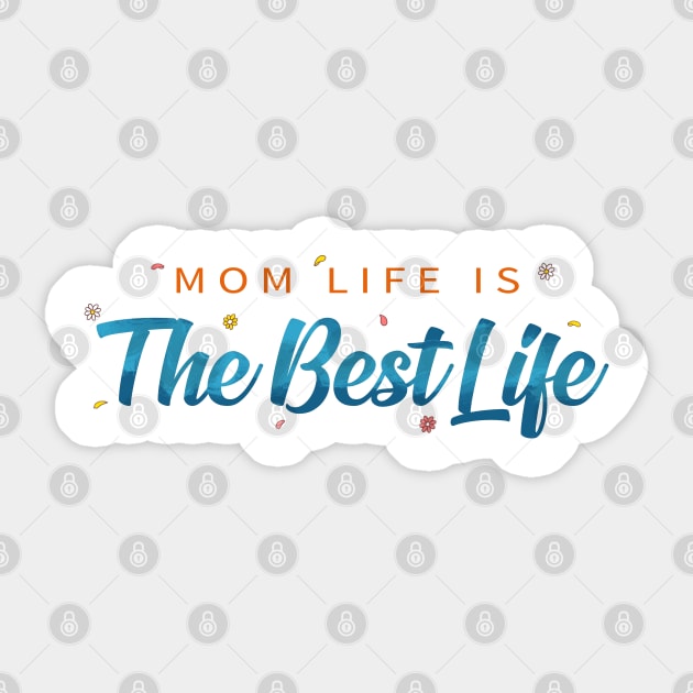 MOM LIFE Sticker by WHTWRNG SIGN